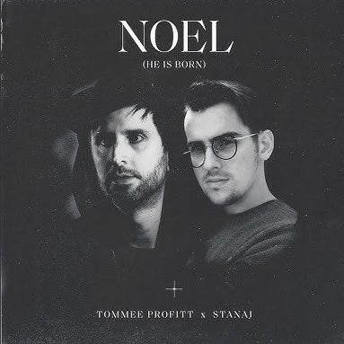 Noel (He is Born) - Tommee Profitt (EZ Import)